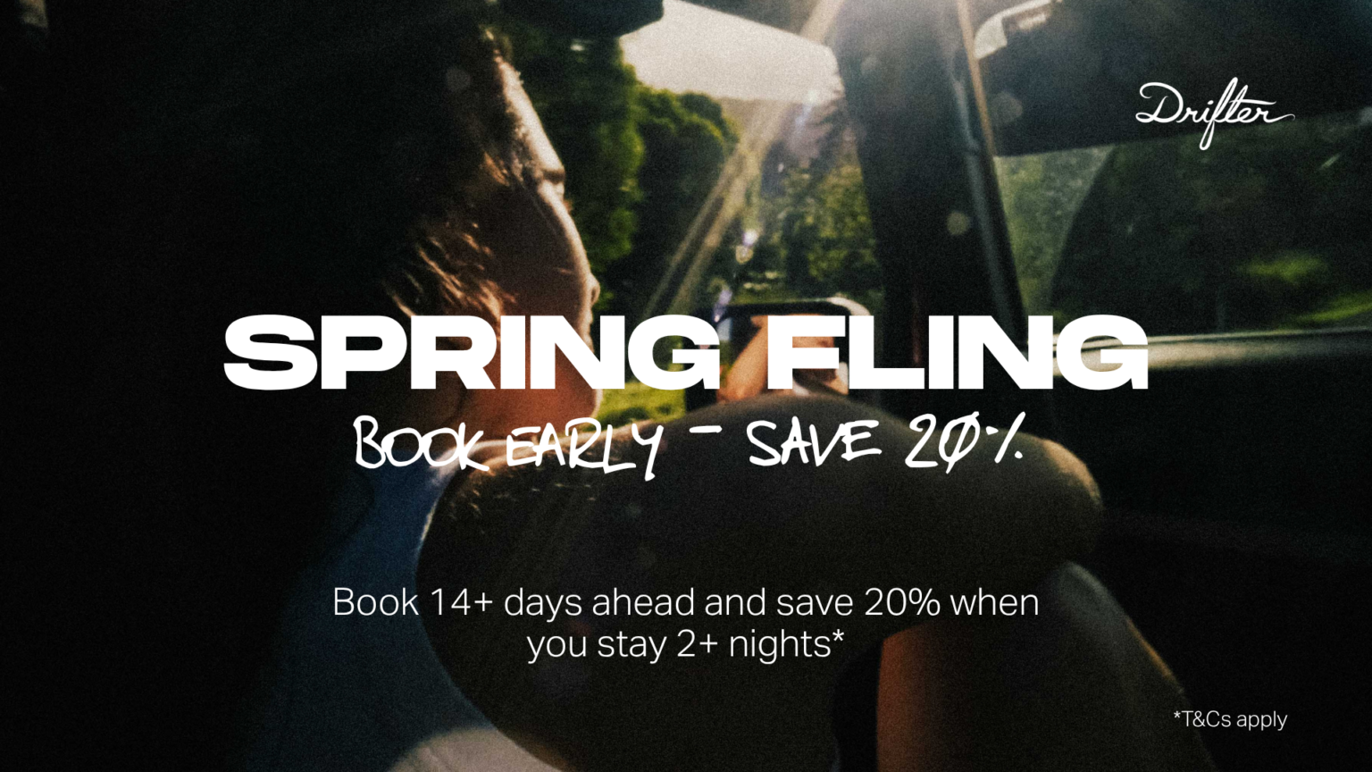 Promo banner with people in a car at dusk, bold text 'SPRING FLING' and handwritten 'Book early – Save 20%', Drifter logo in corner.